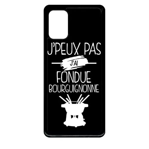 Coque Pour Galaxy A71 - J Peux Pas J Ai Fondue Bourguignonne 2 - Noir