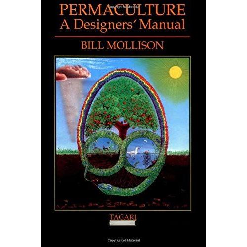 Permaculture: A Designers' Manual