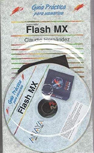 Flash Mx (Guias Practicas) (Spanish Edition)