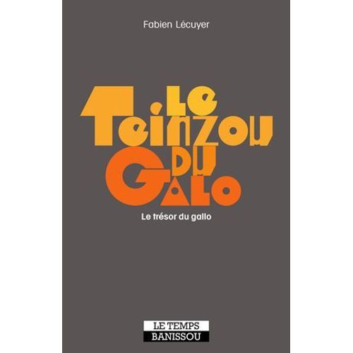 Le Teinzou Du Galo