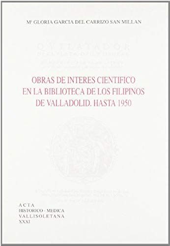 García Del Carrizo San Millán, M: Obras De Interés Científic