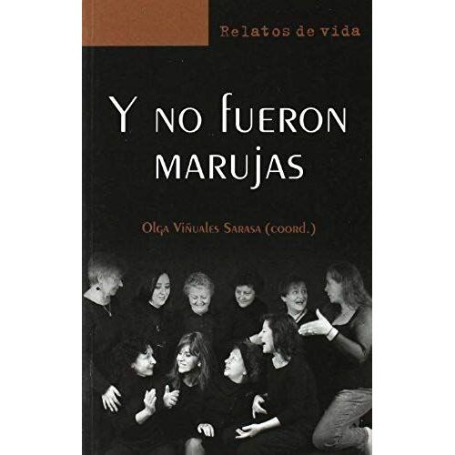 Y No Fueron Marujas
