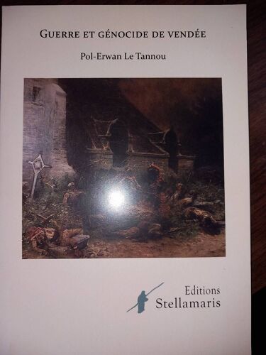 Guerre Et Génocide De Vendée