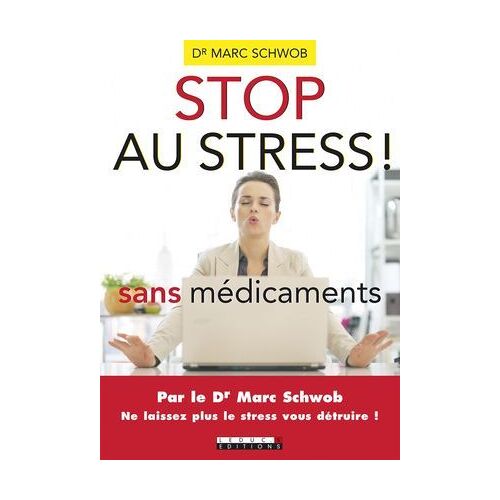 Stop Au Stress Sans Médicaments