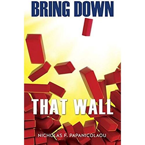 Bring Down That Wall