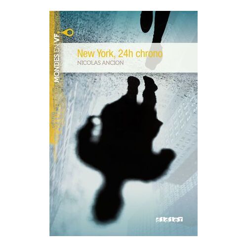 Mondes En Vf - New York, 24h Chrono - Niv. A2 - Ebook