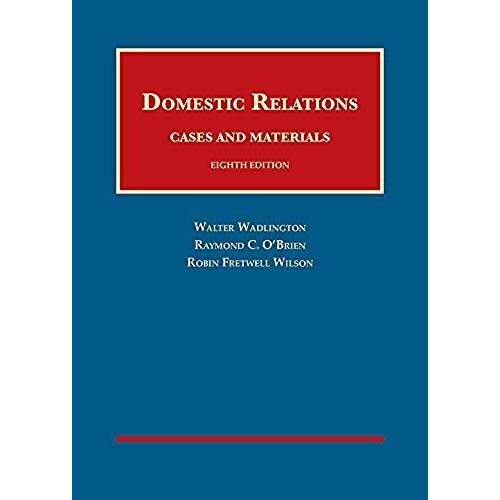 Domestic Relations, Cases And Materials