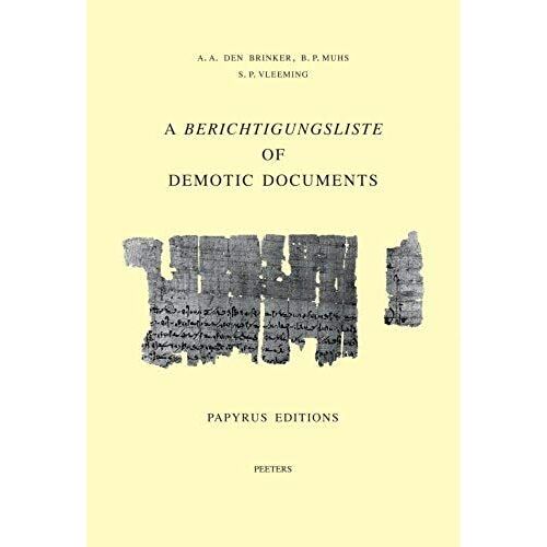 A Berichtigungsliste Of Demotic Documents. A. Papyrus Editions