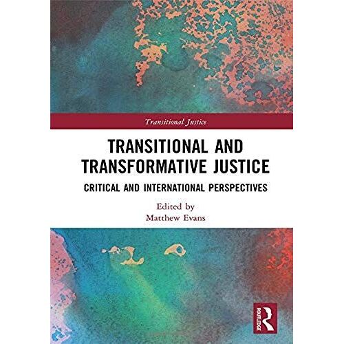 Transitional And Transformative Justice