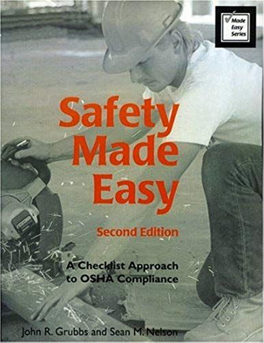Safety Made Easy: A Checklist Approach To Osha Compliance (Made Easy Series)