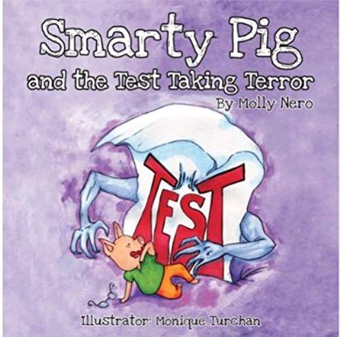 Smarty Pig And The Test Taking Terror