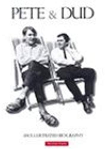 Pete And Dud: An Illustrated Biography