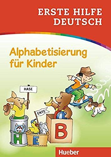 Erste Hilfe Deutsch - Alphabetisierung Für Kinder