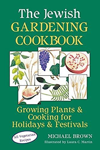 The Jewish Gardening Cookbook