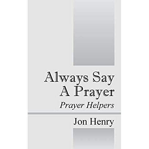 Always Say A Prayer