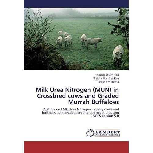 Milk Urea Nitrogen (Mun) In Crossbred Cows And Graded Murrah Buffaloes