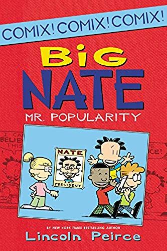 Big Nate: Mr. Popularity