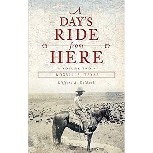 A Day's Ride From Here Volume 2