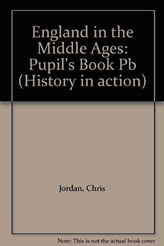 England In The Middle Ages (History In Action)