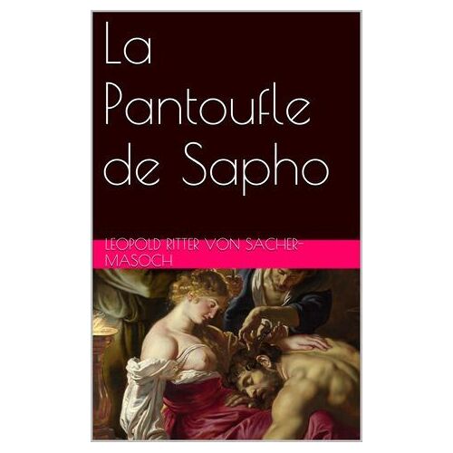 La Pantoufle De Sapho