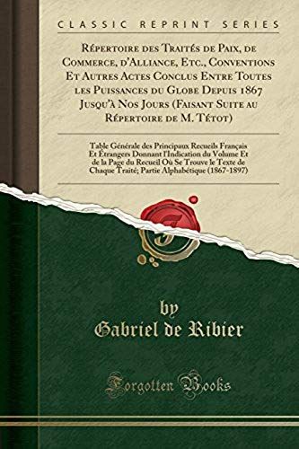 Ribier, G: Répertoire Des Traités De Paix, De Commerce, D'al