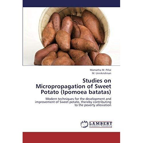 Studies On Micropropagation Of Sweet Potato (Ipomoea Batatas)