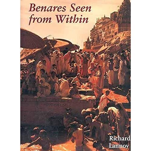 Benares Seen From Within