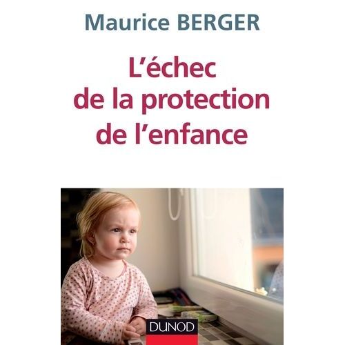 L'échec De La Protection De L'enfance