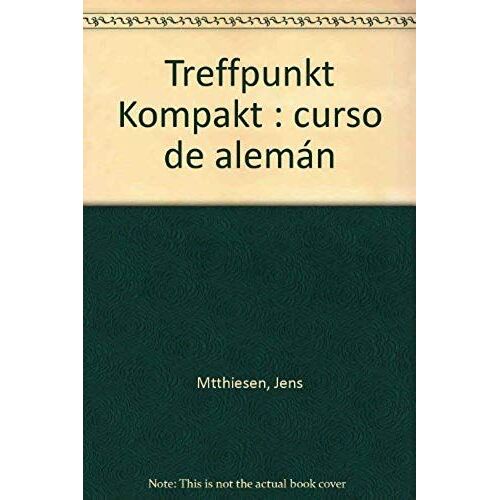 Treffpunkt Kompakt : Curso De Alem?n