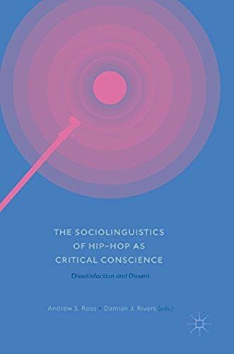The Sociolinguistics Of Hip-Hop As Critical Conscience