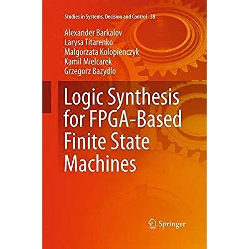 Logic Synthesis For Fpga-Based Finite State Machines