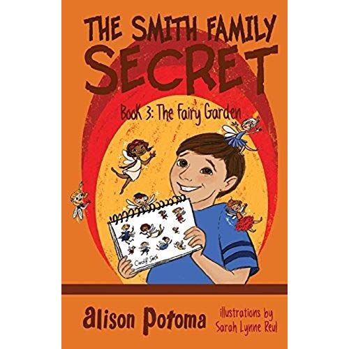 The Smith Family Secret: Book 3: The Fairy Garden