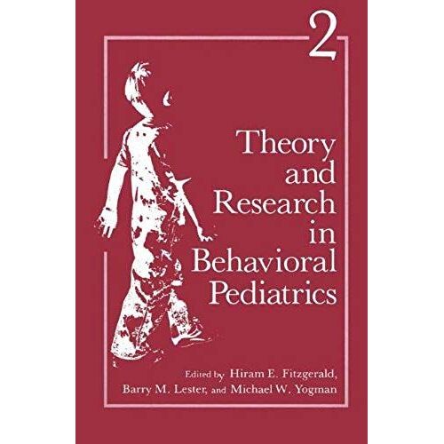 Theory And Research In Behavioral Pediatrics