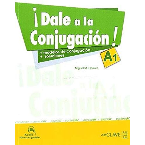 Dale A La Conjugacion A1 Ksiazka Z Kluczem
