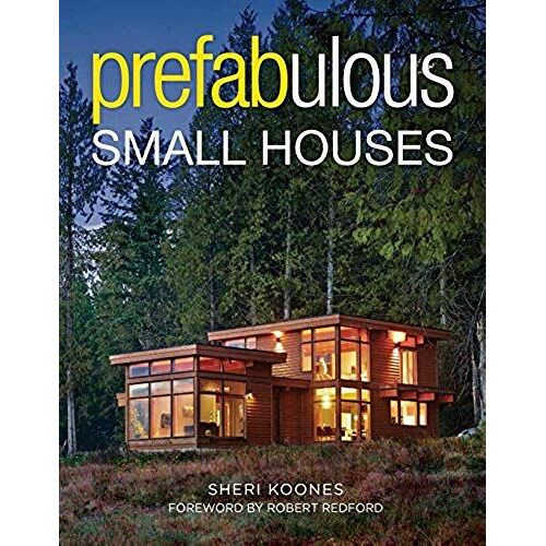 Prefabulous Small Houses