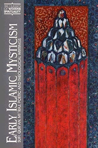 Early Islamic Mysticism (Classics Of Western Spirituality Series)
