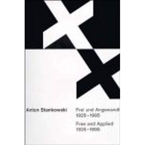 Frei Und Angewandt / Free And Applied 1925 - 95