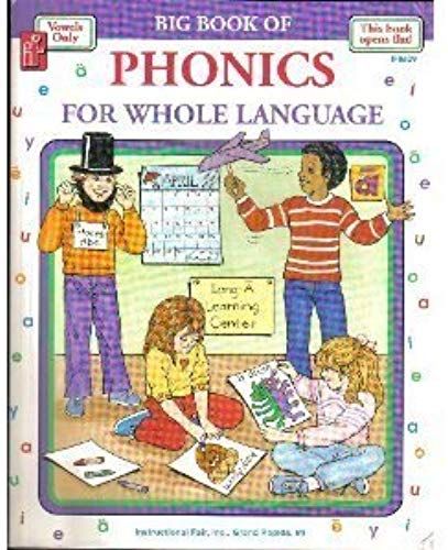 Big Book Of Phonics For Whole Language (Vowels Only)