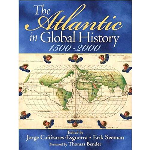The Atlantic In Global History, 1500-2000