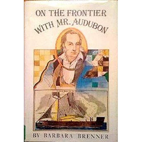 On The Frontier With Mr. Audubon