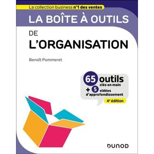 La Boîte À Outils De L'organisation - 4e Éd.