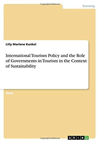 International Tourism Policy And The Role Of Governments In Tourism In The Context Of Sustainability
