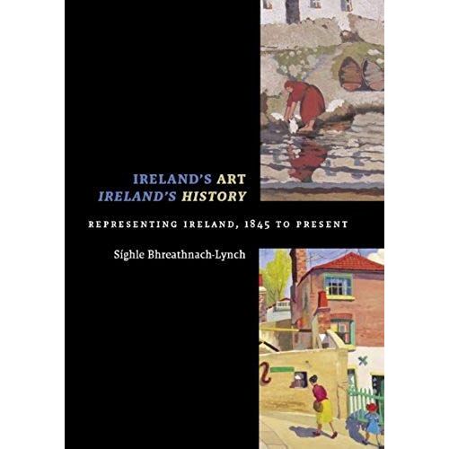 Ireland's Art, Ireland's History