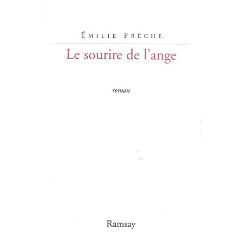 Le Sourire De L'ange - Emilie Freche - Ramsay - 2004 - Avec Dedicace
