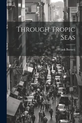 Through Tropic Seas