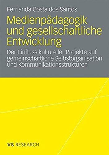 Medienpädagogik Und Gesellschaftliche Entwicklung