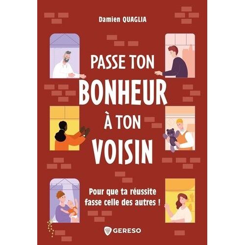 Passe Le Bonheur À Ton Voisin