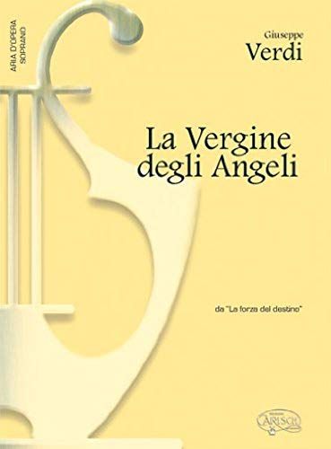 La Vergine Degli Angeli, Da La Forza Del Destino / Vocal Score
