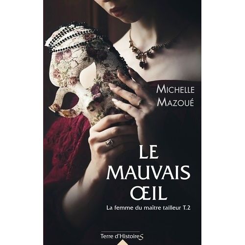 La Femme Du Maître Tailleur - Tome 2 - Le Mauvais Oeil
