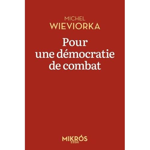Pour Une Démocratie De Combat